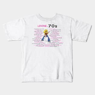 Loving the 70s Kids T-Shirt